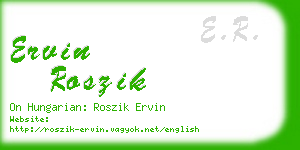 ervin roszik business card